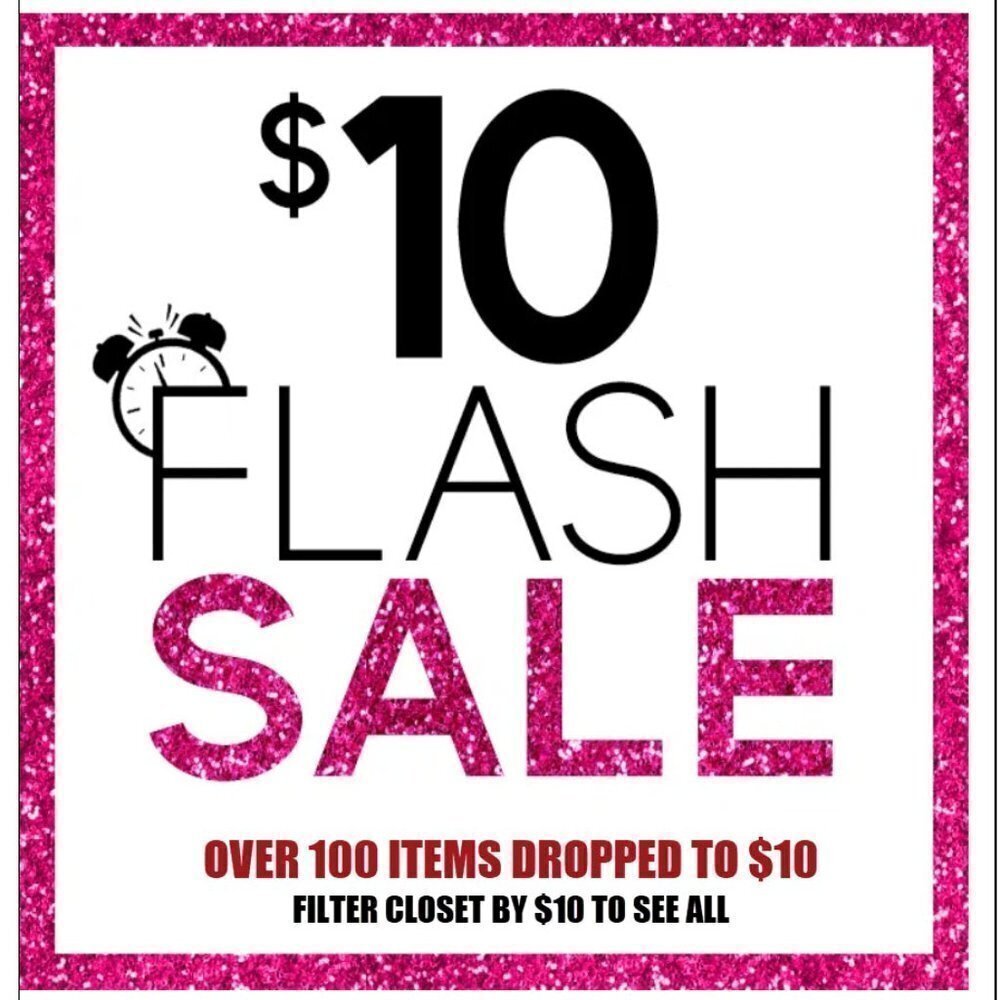 $10 FLASH SALE